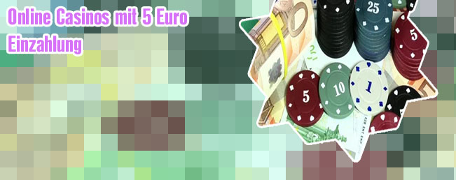 5 euro startguthaben online casino