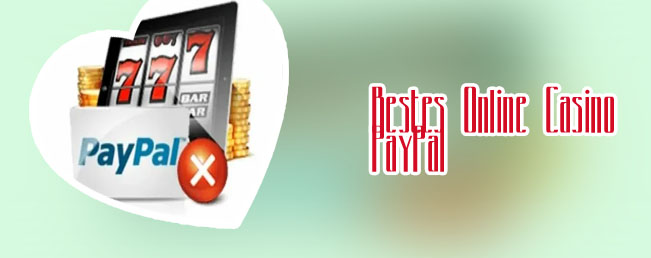 Bestes paypal casino