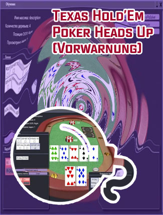 Heads up poker
