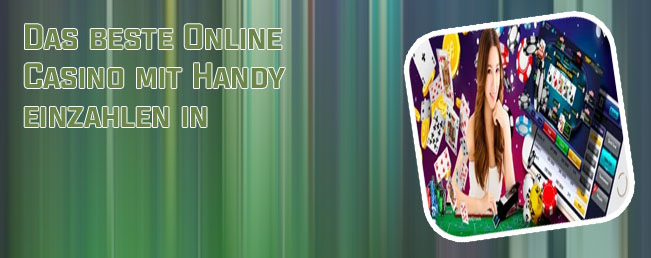 Online casino mit handy einzahlen