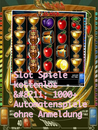 Slot spielen kostenlos